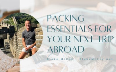 Packing Essentials for Your Next Trip Abroad